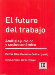 Portada de El Futuro del Trabajo. Análisis Jurídico y Socioeconómico