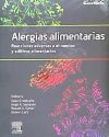 Alergias alimentarias. Reacciones adversas a alimentos y aditivos alimentarios