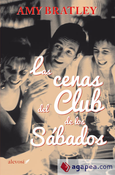 Las cenas del Club de los Sábados