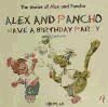 Alex and Pancho have a birthday party