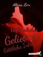 Portada de Gefährlicher Geliebter - Göttliche Intrigen (Ebook)