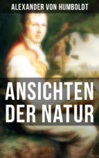 Portada de Alexander von Humboldt: Ansichten der Natur (Ebook)