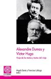 Alexandre Dumas y Victor Hugo: Viaje de los textos y textos del viaje