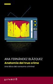 Portada de Anatom&iacute;a del true crime
