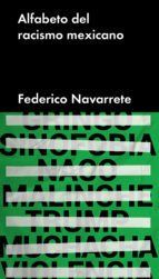 Portada de Alfabeto del racismo mexicano (Ebook)