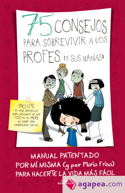 75 consejos para sobrevivir a los profesores (y sus manías) (Serie 75 Consejos 9)