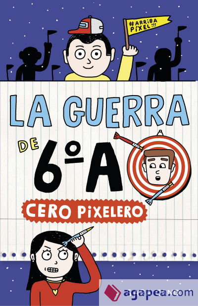 Cero pixelero (Serie La guerra de 6ºA 4)