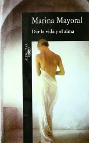 Portada de DAR LA VIDA Y EL ALMA