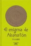 Portada de EL ENIGMA DE AKENATON