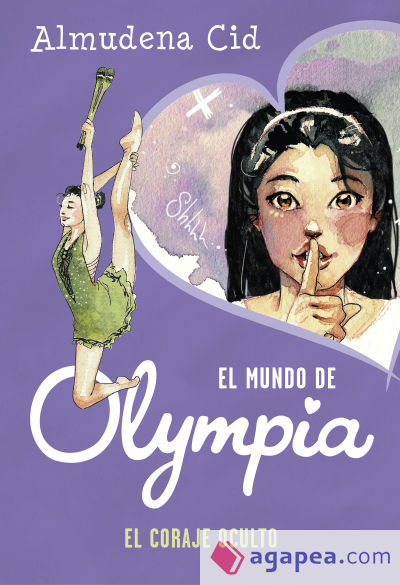 El coraje oculto (El mundo de Olympia)