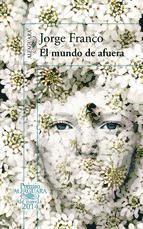 Portada de El mundo de afuera (Premio Alfaguara de Novela 2014) (Ebook)