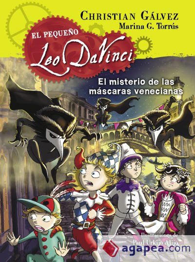 El pequeño Leo Da Vinci 4. El misterio de las máscaras venecianas