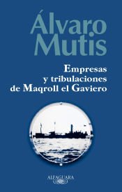 Portada de Empresas y tribulaciones de Maqroll el Gaviero