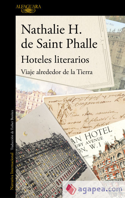 HOTELES LITERARIOS. VIAJE ALREDEDOR DE.. ''Fuera colección''