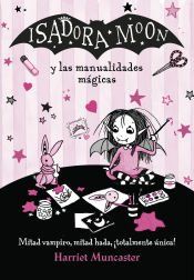 Portada de Isadora Moon y las manualidades mágicas (Isadora Moon)