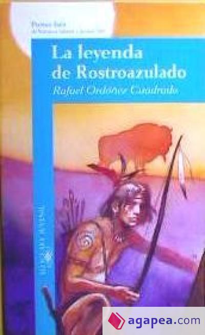 LA LEYENDA DE ROSTROAZULADO PREMIO JAEN 2001