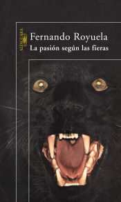 Portada de LA PASION SEGUN LAS FIERAS