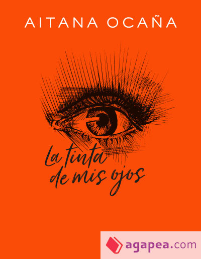 La tinta de mis ojos