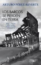 Portada de Los barcos se pierden en tierra. Textos y artículos sobre barcos, mares y marinos (1994-2011) (Ebook)