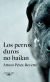 Portada de Los perros duros no bailan, de Arturo Pérez-Reverte