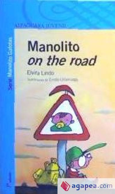 MANOLITO ON THE ROAD