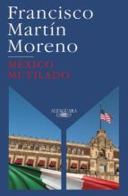 Portada de México mutilado (Ebook)