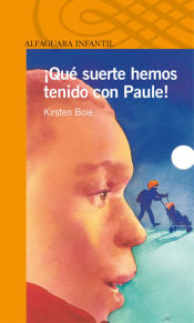 Portada de QUE SUERTE HEMOS TENIDO CON PAULE