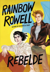 Portada de Rebelde (Simon Snow 2)