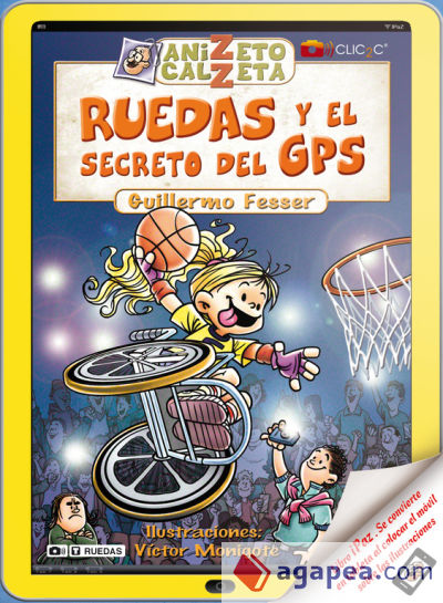 Ruedas y el secreto del GPS. Anizeto Calzeta II