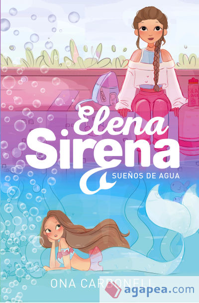 Sueños de agua (Serie Elena Sirena 1)