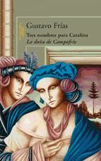 Portada de Tres nombres para Catalina, la doña de campofrío (Ebook)