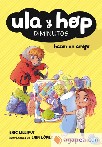 Ula y Hop hacen un amigo (Ula y Hop. Diminutos)