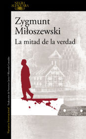 Portada de Un caso del fiscal Szacki 2. La mitad de la verdad