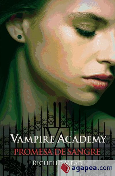 VAMPIRE ACADEMY 4. Promesa de sangre