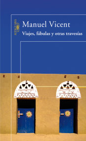 Portada de VIAJES, FABULAS Y OTRAS TRAVESIAS