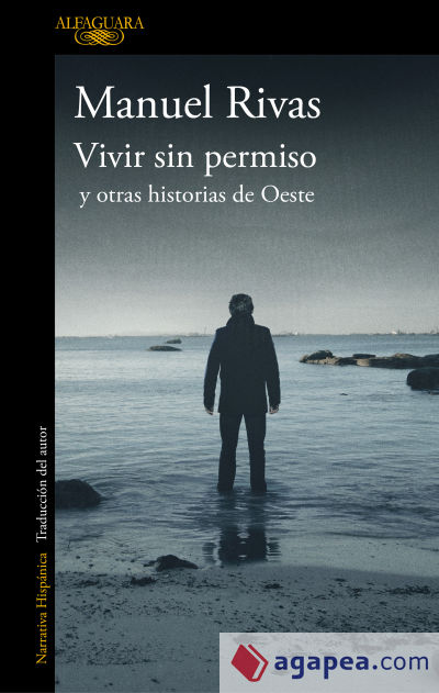 Vivir sin permiso y otras historias de Oeste