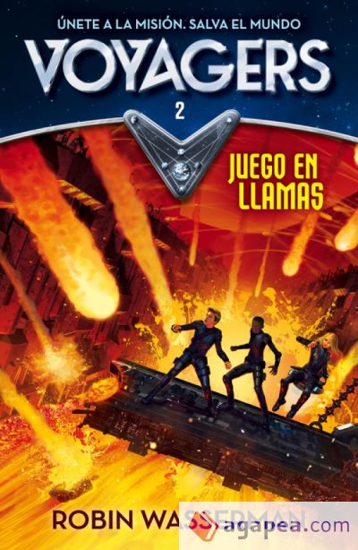 Voyagers 2. Juego en llamas