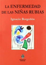 Portada de ENFERMEDAD DE LAS NI¥AS RUBIAS,LA