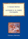 Alfonso X, el Sabio: Una biografía