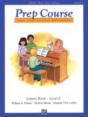 Portada de Alfred's Basic Piano Prep Course Lesson Book, Bk E