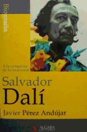 Portada de Salvador Dalí. La conquista de lo irracional