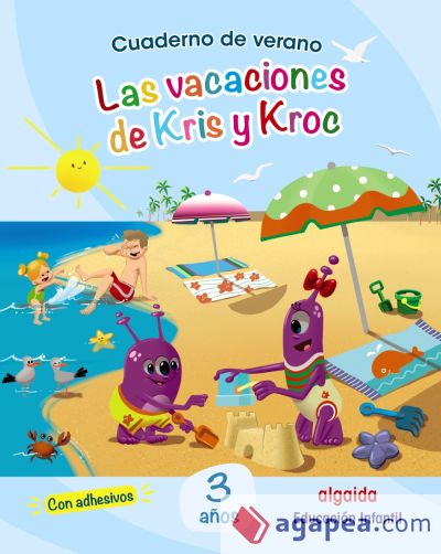 Cuaderno de Verano: Las vacaciones de Kris y Kroc. 3 años