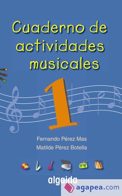 Cuaderno de actividades musicales 1