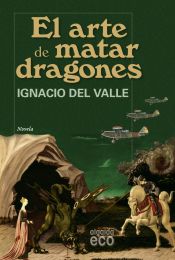 Portada de El arte de matar dragones