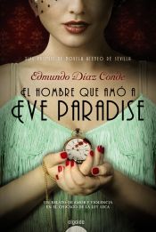 Portada de El hombre que amó a Eve Paradise