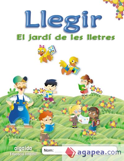 El jardí de les lletres. Llegir. Educació Infantil