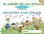 Portada de El jardín de las letras. Lectoescritura. 3 años Mayúsculas Educación Infantil