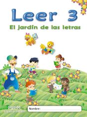 Portada de El jardín de las letras. Leer 3 Educación Infantil