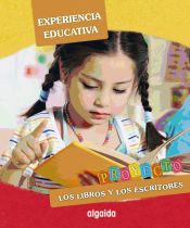 Portada de Experiencia educativa. Proyecto Educación Infantil Los libros y los escritores