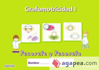Grafomotricidad I. Pecosete y Pecoseta